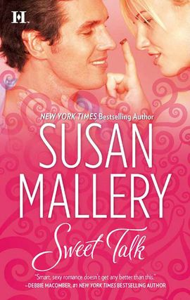 Title details for Sweet Talk by Susan Mallery - Wait list